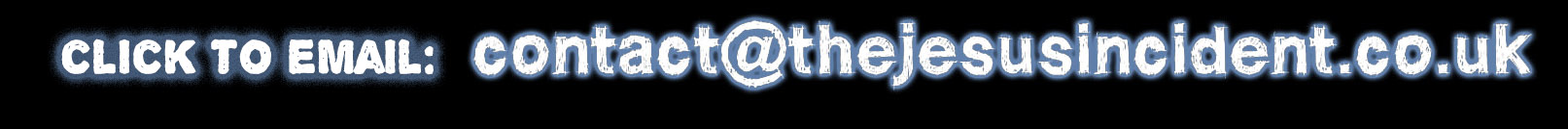 contact@thejesusincident.co.uk